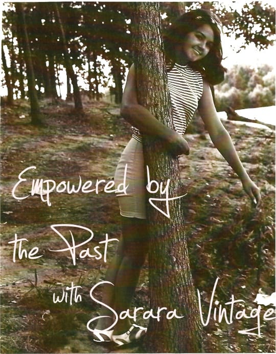empowered by the past sarara vintage couture
