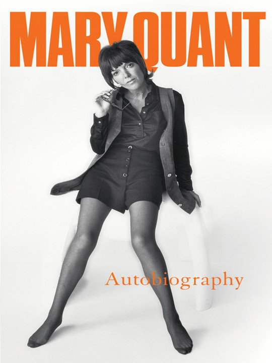 the-mini-skirt-mary-quant-autobiography mary quant popularized the mini skirt
